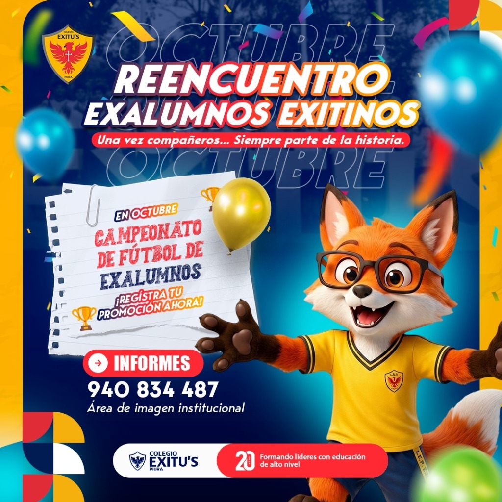 Afiche Oficial Reencuentro y Campeonato de Fútbol de Exalumnos Exitinos